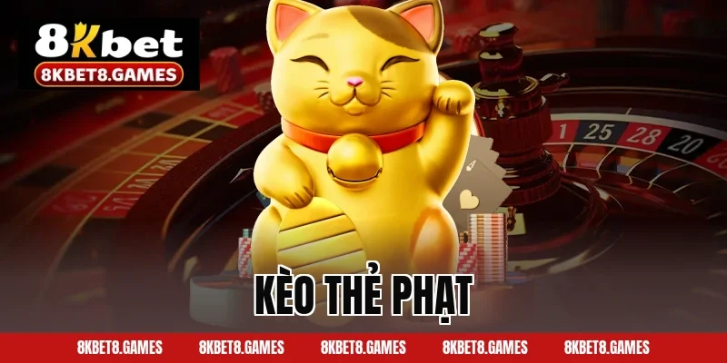 kèo thẻ phạt